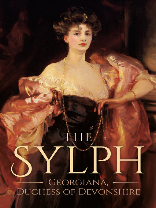 Title details for The Sylph by Georgiana Cavendish - Available